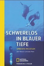 Schwerelos in blauer Tiefe Cover des Buches Schwerelos in blauer Tiefe (ISBN: 9783894052478)
