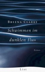 Schwimmen im dunklen Fluss Cover des Buches Schwimmen im dunklen Fluss (ISBN: 9783471772737)