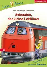 Sebastian, der kleine Lokführer Cover des Buches Sebastian, der kleine Lokführer (ISBN: 9783800054251)