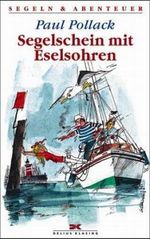 Segelschein mit Eselsohren Cover des Buches Segelschein mit Eselsohren (ISBN: 9783768812221)