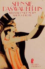 Sehn Sie, das war Berlin Cover des Buches Sehn Sie, das war Berlin (ISBN: 9783548348308)