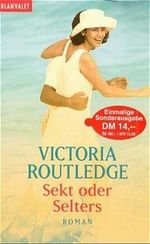 Sekt oder Selters Cover des Buches Sekt oder Selters (ISBN: 9783442353477)