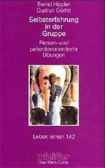 Selbsterfahrung in der Gruppe Cover des Buches Selbsterfahrung in der Gruppe (ISBN: 9783608896947)