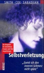 Selbstverletzung Cover des Buches Selbstverletzung (ISBN: 9783783119671)