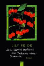 Sentimenti Italiani oder Träume eines Sommers Cover des Buches Sentimenti Italiani oder Träume eines Sommers (ISBN: 9783404922086)