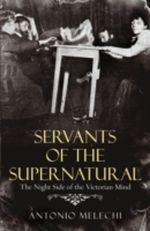 Servants of the Supernatural Cover des Buches Servants of the Supernatural (ISBN: 9780099478867)