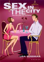 Sex in the City Cover des Buches Sex in the City (ISBN: 9783810519160)