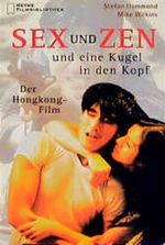 Sex und Zen und eine Kugel in den Kopf. Der Hongkong- Film. Cover des Buches Sex und Zen und eine Kugel in den Kopf. Der Hongkong- Film. (ISBN: 9783453140554)