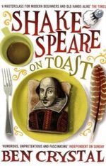 Shakespeare on Toast Cover des Buches Shakespeare on Toast (ISBN: 9781848310544)
