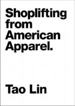 Shoplifting from American Apparel Cover des Buches Shoplifting from American Apparel (ISBN: 9781933633787)