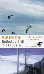 Sibirien: Porträt mit Flügeln Cover des Buches Sibirien: Porträt mit Flügeln (ISBN: 9783608935141)