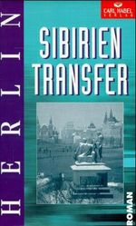 Sibirien-Transfer Cover des Buches Sibirien-Transfer (ISBN: 9783871792960)