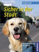 Sicher in der Stadt Cover des Buches Sicher in der Stadt (ISBN: 9783440122679)