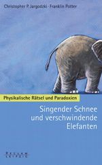Singender Schnee und verschwindende Elefanten Cover des Buches Singender Schnee und verschwindende Elefanten (ISBN: 9783379008419)