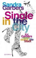 Single in the City Cover des Buches Single in the City (ISBN: 9783869950099)