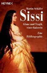 Sissi Cover des Buches Sissi (ISBN: 9783453096752)