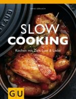 Slow Cooking Cover des Buches Slow Cooking (ISBN: 9783833827266)