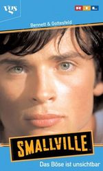 Smallville, Das Böse ist unsichtbar Cover des Buches Smallville, Das Böse ist unsichtbar (ISBN: 9783802532207)