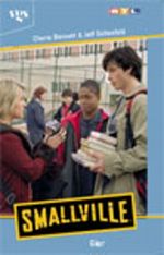 Smallville, Gier Cover des Buches Smallville, Gier (ISBN: 9783802532672)