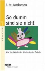 So dumm sind sie nicht Cover des Buches So dumm sind sie nicht (ISBN: 9783407221186)