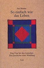 So einfach wie das Leben Cover des Buches So einfach wie das Leben (ISBN: 9783471771907)
