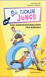 So ticken Jungs Cover des Buches So ticken Jungs (ISBN: 9783522175395)