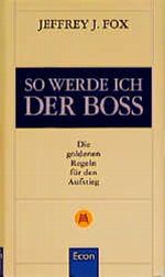 So werde ich der Boss Cover des Buches So werde ich der Boss (ISBN: 9783430128667)