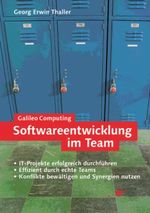 Softwareentwicklung im Team Cover des Buches Softwareentwicklung im Team (ISBN: 9783898423014)