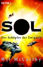 SOL - Der Schöpfer der Ewigkeit Cover des Buches SOL - Der Schöpfer der Ewigkeit (ISBN: 9783453521711)
