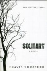 Solitary Cover des Buches Solitary (ISBN: 9781434764218)