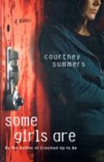 Some Girls are Cover des Buches Some Girls are (ISBN: 9780312573805)