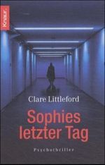 Sophies letzter Tag Cover des Buches Sophies letzter Tag (ISBN: 9783426622995)