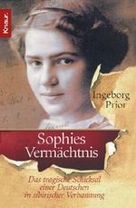 Sophies Vermächtnis Cover des Buches Sophies Vermächtnis (ISBN: 9783426778302)