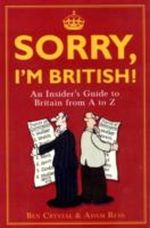 Sorry, I'm British! Cover des Buches Sorry, I'm British! (ISBN: 9781851688562)