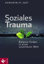 Soziales Trauma Cover des Buches Soziales Trauma (ISBN: 9783466306886)