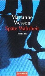 Späte Wahrheit Cover des Buches Späte Wahrheit (ISBN: 9783442449088)