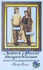 Spätere Heirat ausgeschlossen Cover des Buches Spätere Heirat ausgeschlossen (ISBN: 9783896560032)