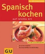 Spanisch kochen Cover des Buches Spanisch kochen (ISBN: 9783774257221)