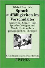 Sprachauffälligkeiten im Vorschulalter Cover des Buches Sprachauffälligkeiten im Vorschulalter (ISBN: 9783407562562)