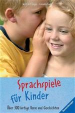 Sprachspiele für Kinder Cover des Buches Sprachspiele für Kinder (ISBN: 9783473379507)