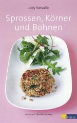 Sprossen, Körner und Bohnen Cover des Buches Sprossen, Körner und Bohnen (ISBN: 9783038003373)