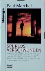 Spurlos verschwunden Cover des Buches Spurlos verschwunden (ISBN: 9783404614318)