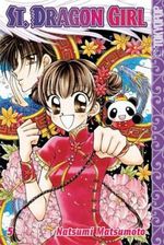 St. Dragon Girl 05 Cover des Buches St. Dragon Girl 05 (ISBN: 9783865805454)