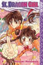 St. Dragon Girl 06 Cover des Buches St. Dragon Girl 06 (ISBN: 9783865805461)