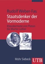 Staatsdenker der Vormoderne Cover des Buches Staatsdenker der Vormoderne (ISBN: 9783825227227)