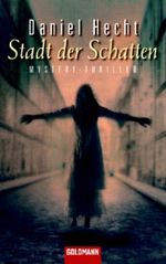 Stadt der Schatten Cover des Buches Stadt der Schatten (ISBN: 9783442455669)