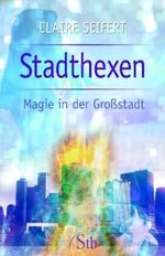 Stadthexen Cover des Buches Stadthexen (ISBN: 9783897676312)