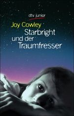 Starbright und der Traumfresser Cover des Buches Starbright und der Traumfresser (ISBN: 9783423707282)