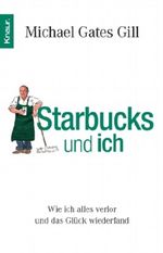 Starbucks und ich Cover des Buches Starbucks und ich (ISBN: 9783426780954)