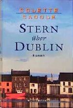 Stern über Dublin Cover des Buches Stern über Dublin (ISBN: 9783805206815)